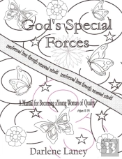 Gods Special Forces A Manuel For Becoming A Young Woman Of Quality