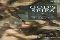 God'S Spies: Michelangelo, Shakespeare And Other Poets Of Vision