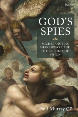 Bertrand.pt - God'S Spies: Michelangelo, Shakespeare And Other Poets Of Vision
