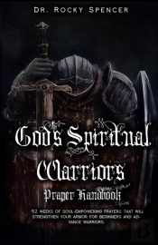 God'S Spiritual Warrior'S Prayer Handbook