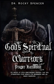 God'S Spiritual Warrior'S Prayer Handbook