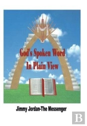 God'S Spoken Word In Plain View