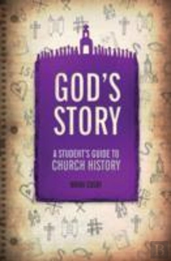 Bertrand.pt - Gods Story A Students Guide To Church Hi