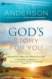 God`S Story For You Â€“ Discover The Person God Created You To Be