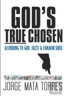 God'S True Chosen