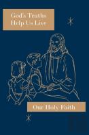 God'S Truths Help Us Live