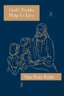 God'S Truths Help Us Live
