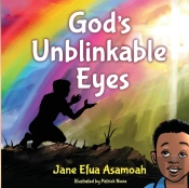 God'S Unblinkable Eyes