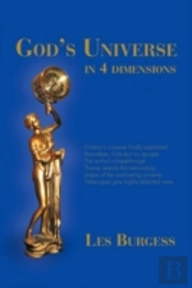 God'S Universe In Four Dimensions