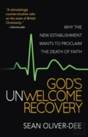 God'S Unwelcome Recovery