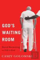 God'S Waiting Room