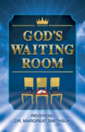 God'S Waiting Room