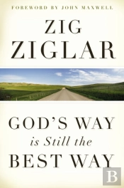 God'S Way Is Still The Best Way