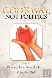 God'S Way, Not Politics