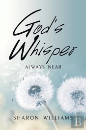 God'S Whisper: Always Near