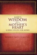 God'S Wisdom For A Mother'S Heart