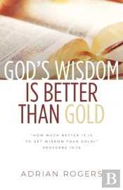 God'S Wisdom Is Better Than Gold
