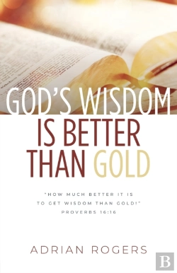 Bertrand.pt - God'S Wisdom Is Better Than Gold