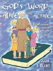 God'S Word: Alive And Active