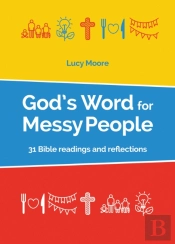 God'S Word For Messy People