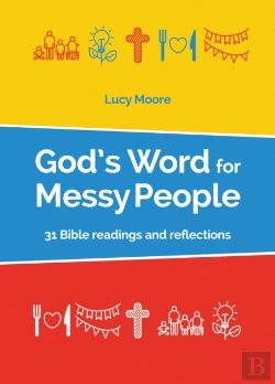 Bertrand.pt - God'S Word For Messy People