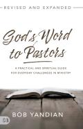 God'S Word To Pastors Revised And Expanded