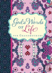 God'S Words Of Life For Grandmothers