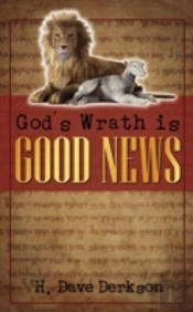 God'S Wrath Is Good News