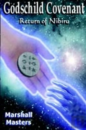 Godschild Covenant:  Return Of Nibiru (P