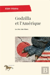 Godzilla Et L'Amérique : Le Choc Des Titans