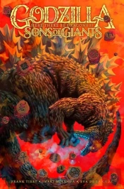 Godzilla: Here There Be Dragons Iiâ€”Sons Of Giants