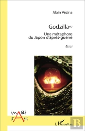 Godzilla Md. Une Métaphore Du Japon D'Après-Guerre : Essai