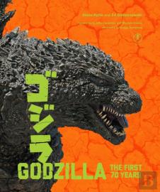Godzilla: The First 70 Years