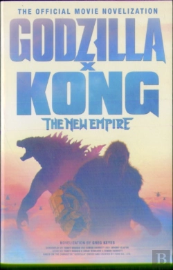 Bertrand.pt - Godzilla X Kong: The New Empire - The Official Movie Novelization