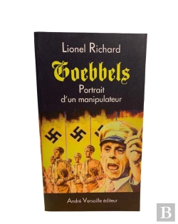 Bertrand.pt - Goebbels ; Portrait D'Un Manipulateur