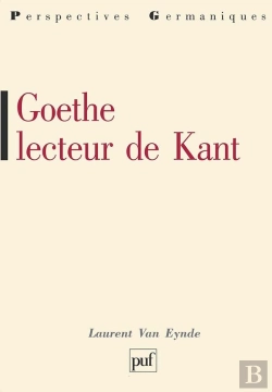 Bertrand.pt - Goethe Lecteur De Kant