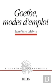 Goethe, Modes D'Emploi
