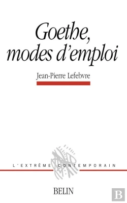 Bertrand.pt - Goethe, Modes D'Emploi