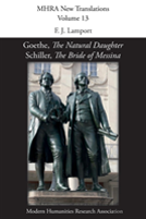Goethe, 'The Natural Daughter'; Schiller, 'The Bride Of Messina'