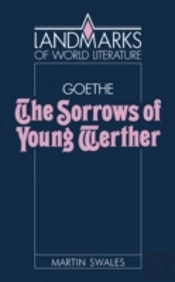 Goethe: The Sorrows Of Young Werther