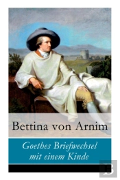Goethes Briefwechsel Mit Einem Kinde