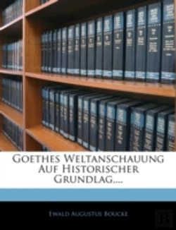 Bertrand.pt - Goethes Weltanschauung Auf Historischer