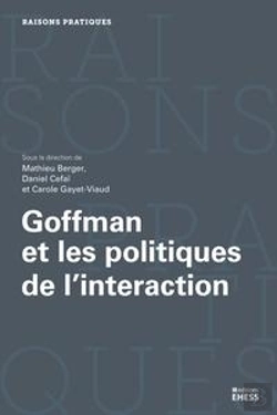 Bertrand.pt - Goffman Et Les Politiques De L'Interaction