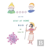 Gogo And The Stay At Home Bug