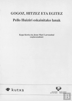 Bertrand.pt - Gogoz, Hitzez Eta Egitez. Pello Huiziri Eskainitako Lanak