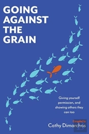 Going Against The Grain