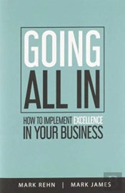 Going All In: How To Implement Excellenc