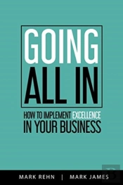 Going All In: How To Implement Excellenc