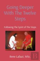 Going Deeper With The Twelve Steps
