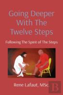 Going Deeper With The Twelve Steps